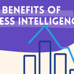 Top 5 Benefits of Business Intelligence
