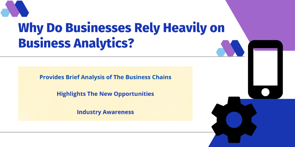 Why Do Businesses Rely Heavily on Business Analytics?